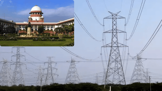 Supreme Court Orders State Governments to Clear Dues to Power Distribution Companies Within 4 Years